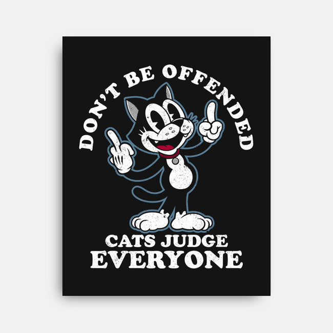 Cats Judge Everyone-None-Stretched-Canvas-Nemons