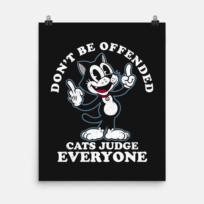 Cats Judge Everyone-None-Matte-Poster-Nemons