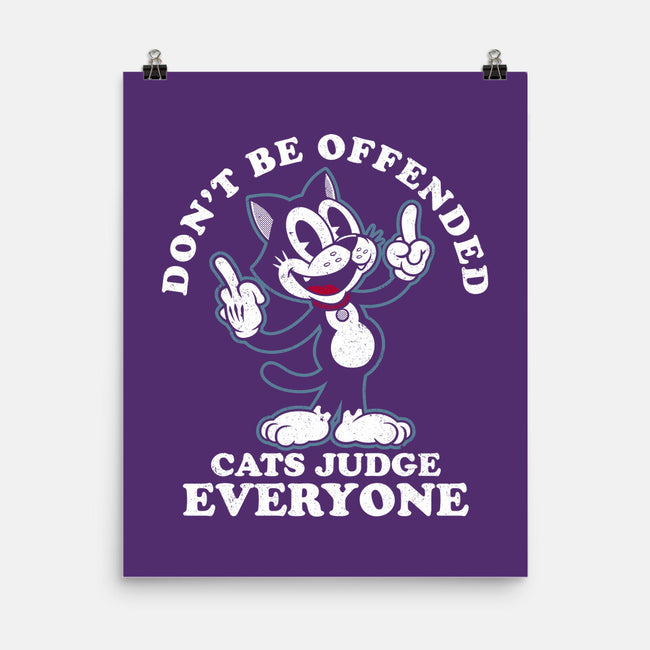 Cats Judge Everyone-None-Matte-Poster-Nemons