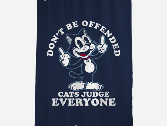 Cats Judge Everyone