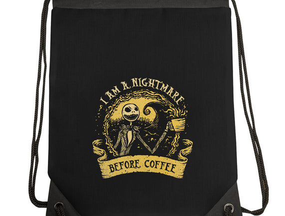 I Am A Nightmare Before Coffee