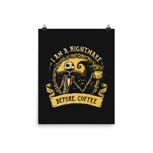I Am A Nightmare Before Coffee