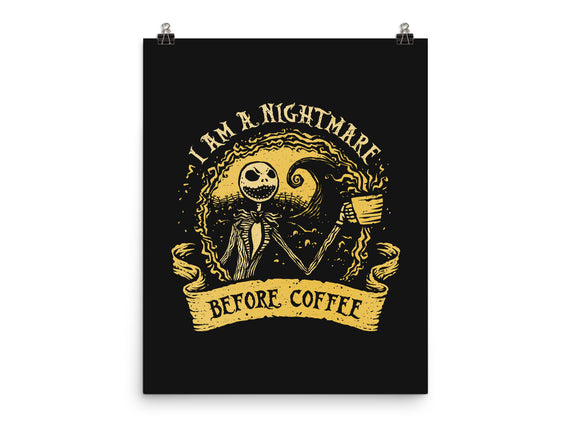 I Am A Nightmare Before Coffee