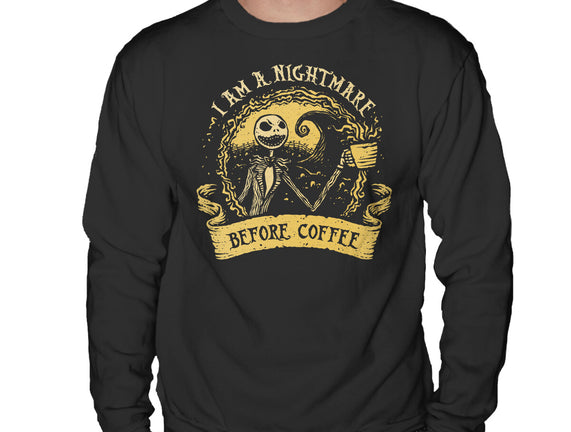 I Am A Nightmare Before Coffee