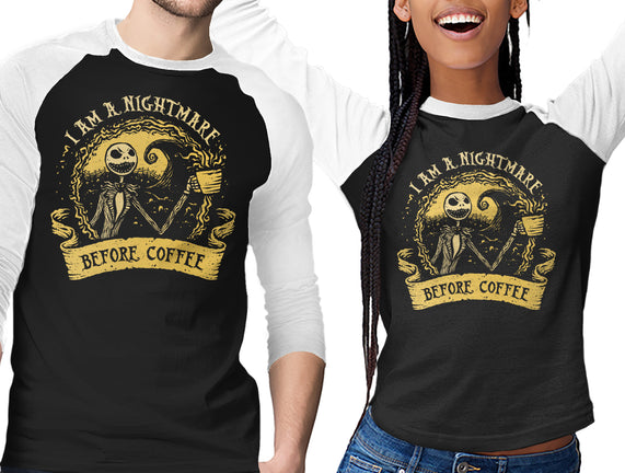 I Am A Nightmare Before Coffee