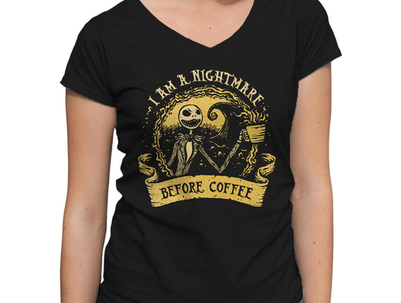 I Am A Nightmare Before Coffee