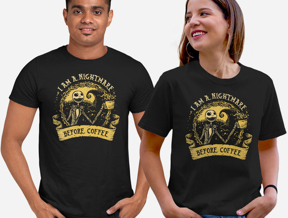 I Am A Nightmare Before Coffee