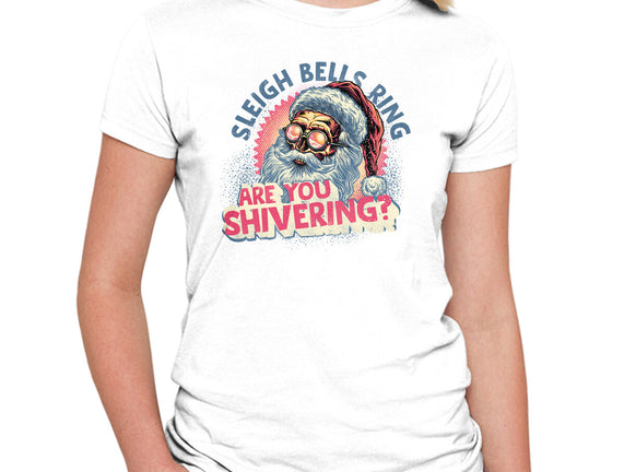 Are You Shivering