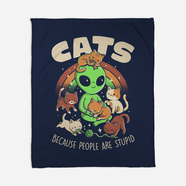 Cats Because People Are Stupid-None-Fleece-Blanket-eduely