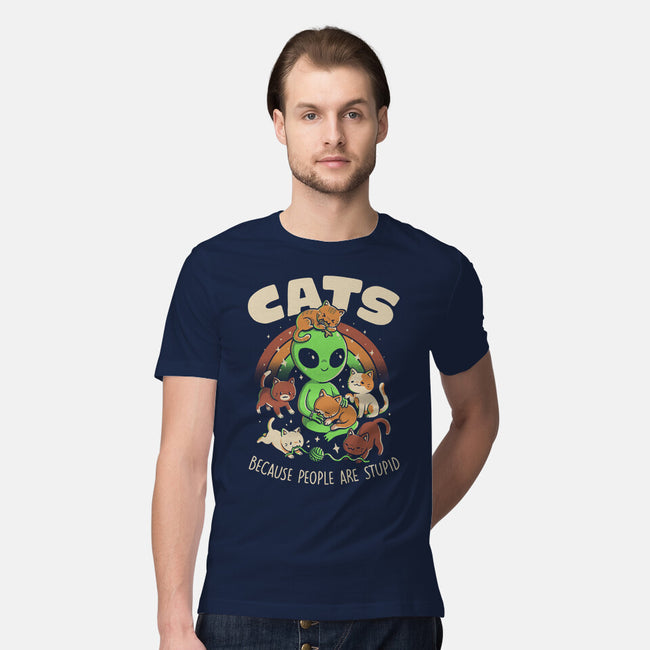 Cats Because People Are Stupid-Mens-Premium-Tee-eduely