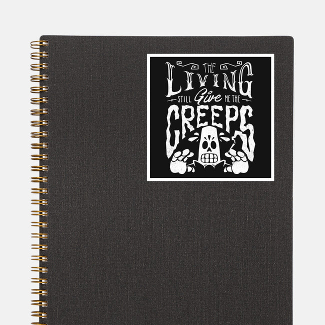The Living Give Me The Creeps-None-Glossy-Sticker-estudiofitas