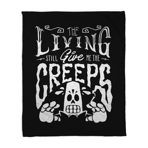 The Living Give Me The Creeps