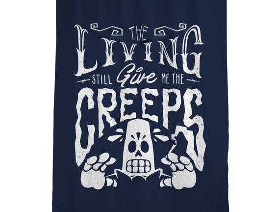 The Living Give Me The Creeps