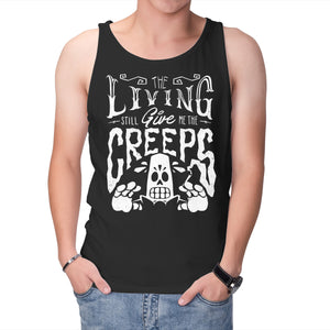 The Living Give Me The Creeps