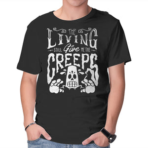 The Living Give Me The Creeps