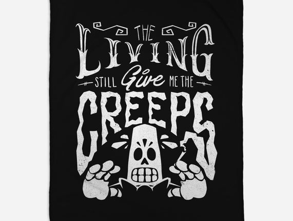 The Living Give Me The Creeps