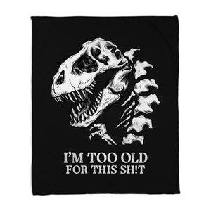 I'm Too Old For This