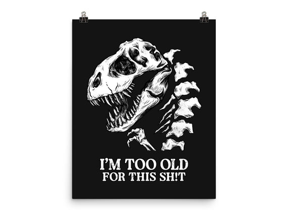 I'm Too Old For This