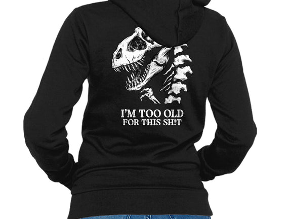 I'm Too Old For This