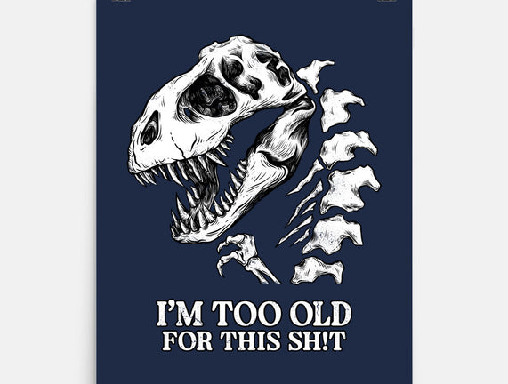 I'm Too Old For This