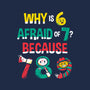 Why Is 6 Afraid Of 7-Womens-Fitted-Tee-krisren28