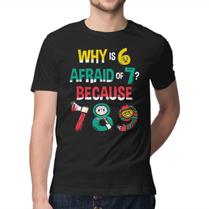 Why Is 6 Afraid Of 7