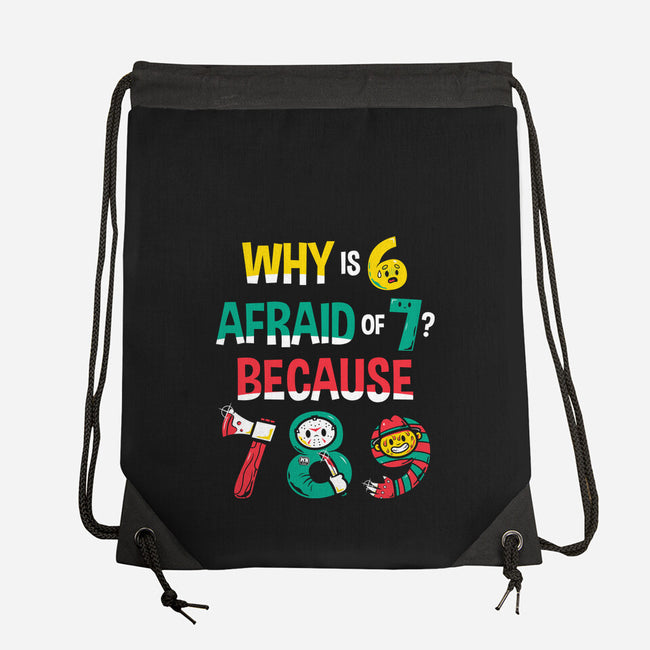 Why Is 6 Afraid Of 7-None-Drawstring-Bag-krisren28