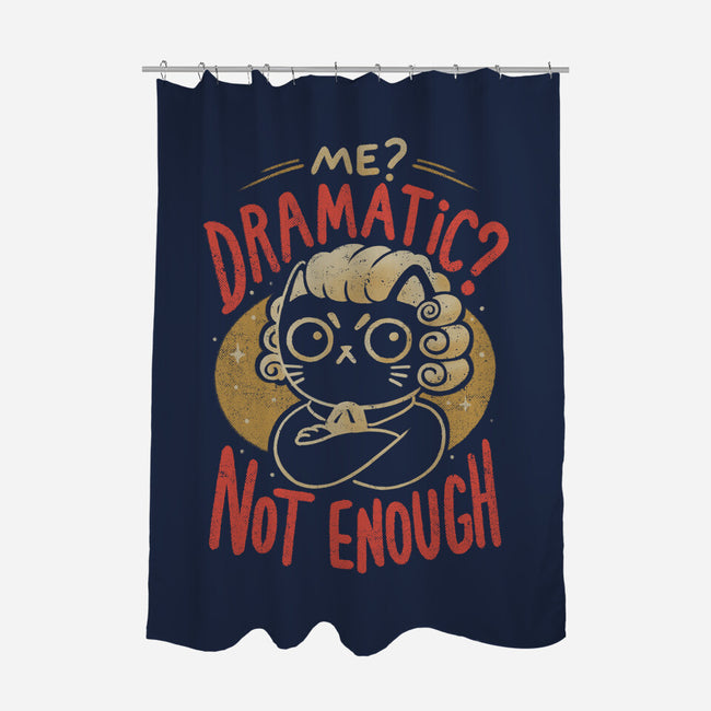 Not Dramatic Enough-None-Polyester-Shower Curtain-eduely