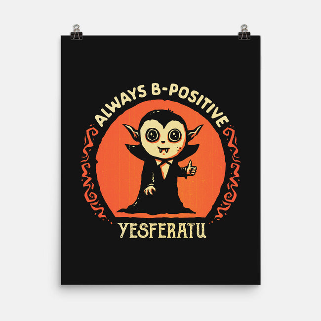 Always B-Positive-None-Matte-Poster-kg07