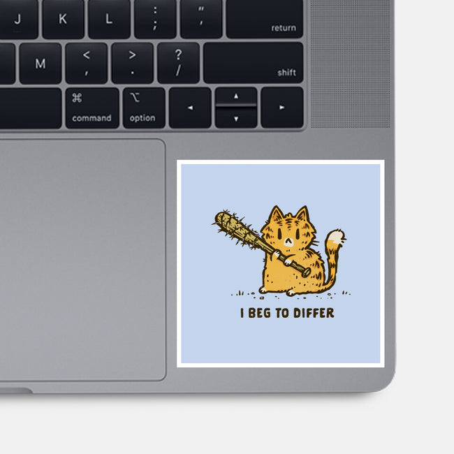 I Beg To Differ-None-Glossy-Sticker-kg07