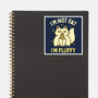 I'm Not Fat I'm Fluffy-None-Glossy-Sticker-brunopires