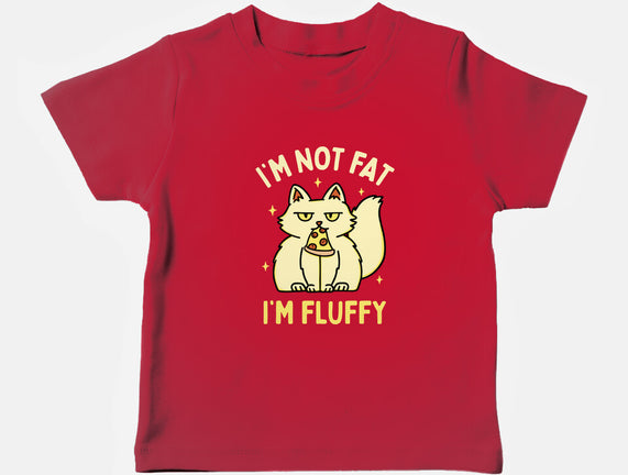 I'm Not Fat I'm Fluffy