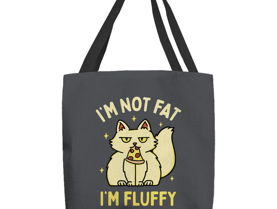 I'm Not Fat I'm Fluffy
