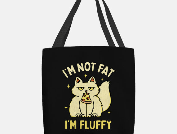 I'm Not Fat I'm Fluffy