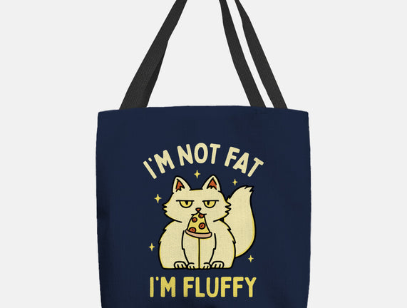 I'm Not Fat I'm Fluffy