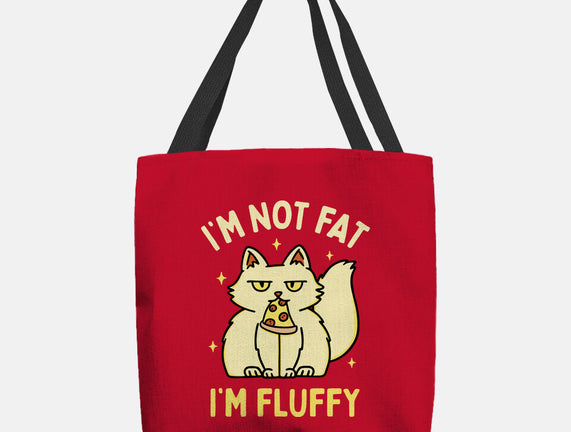 I'm Not Fat I'm Fluffy