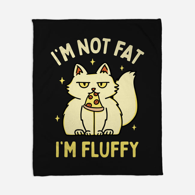 I'm Not Fat I'm Fluffy-None-Fleece-Blanket-brunopires