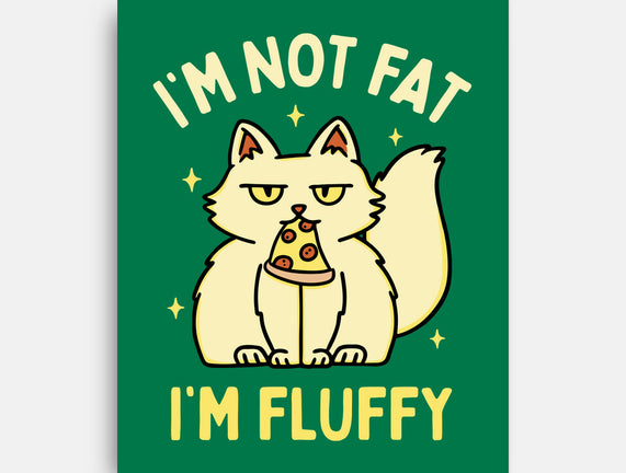 I'm Not Fat I'm Fluffy