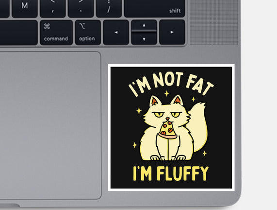 I'm Not Fat I'm Fluffy