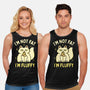 I'm Not Fat I'm Fluffy-Unisex-Basic-Tank-brunopires