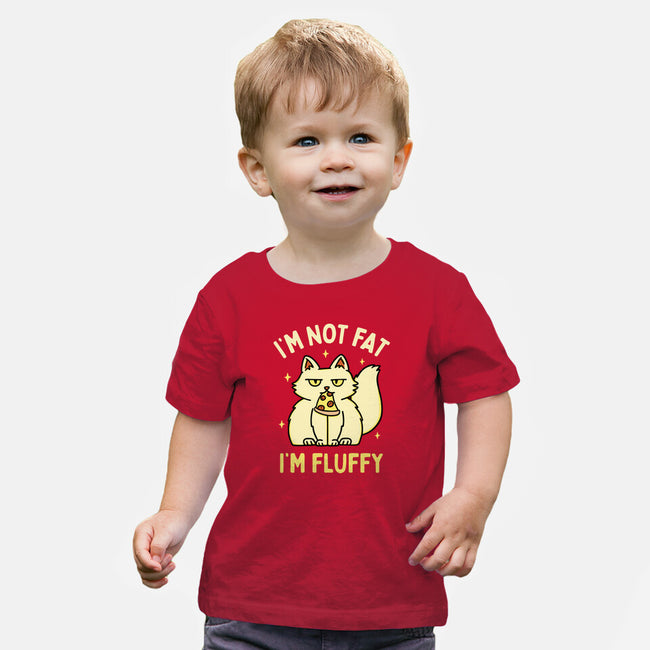 I'm Not Fat I'm Fluffy-Baby-Basic-Tee-brunopires