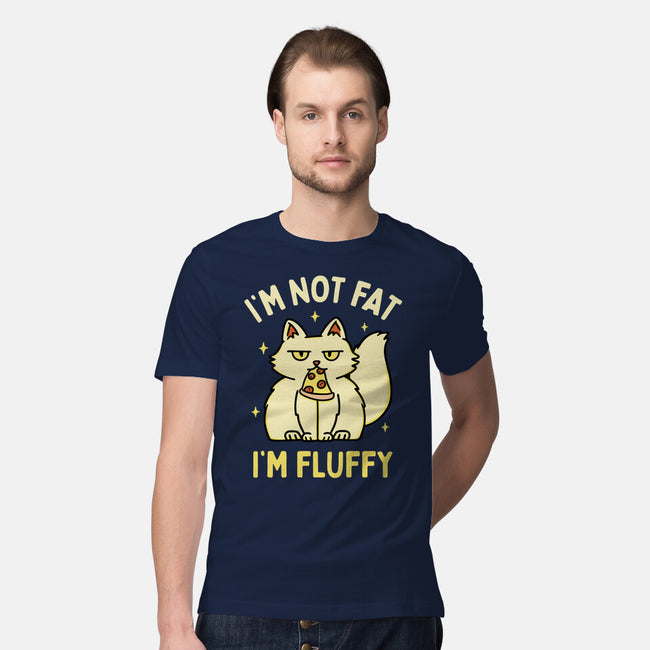 I'm Not Fat I'm Fluffy-Mens-Premium-Tee-brunopires