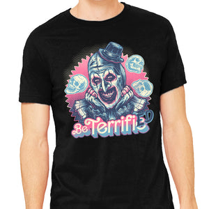 Be Terrified