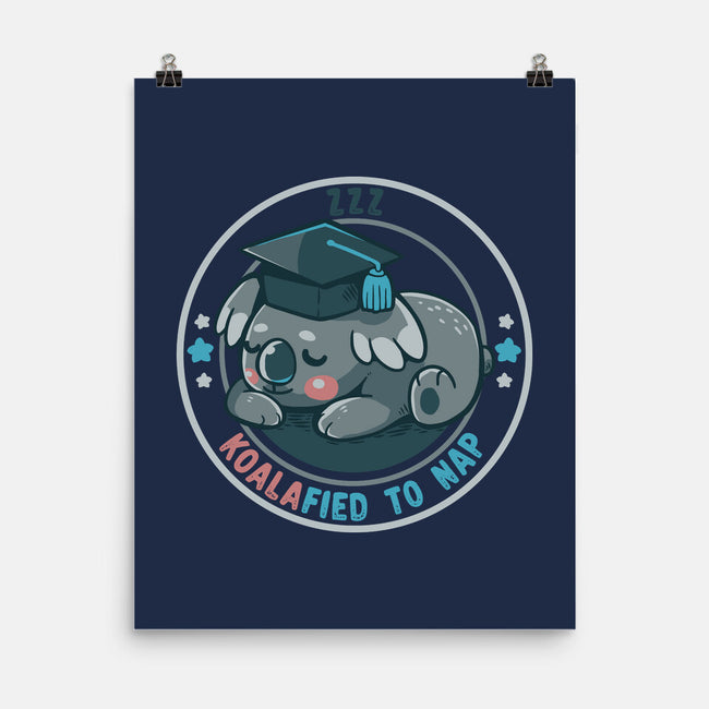 Koalafied To Nap-None-Matte-Poster-TechraNova