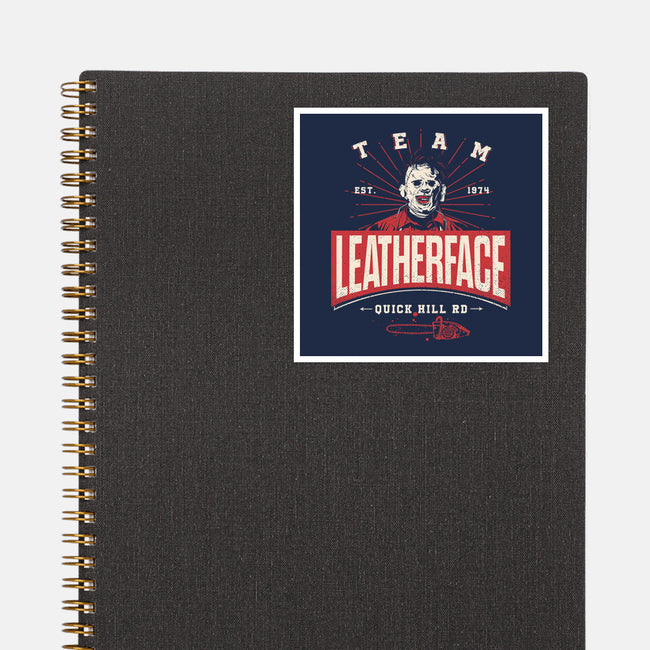 Team Leatherface-None-Glossy-Sticker-Getsousa!