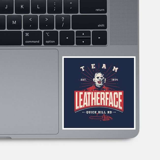 Team Leatherface-None-Glossy-Sticker-Getsousa!
