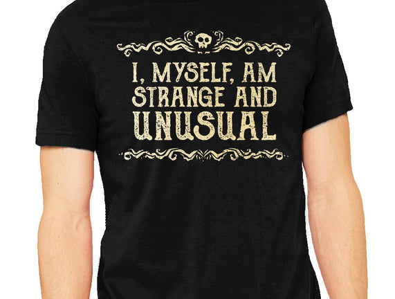 I Am Strange And Unusual