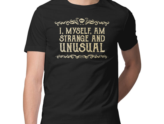 I Am Strange And Unusual