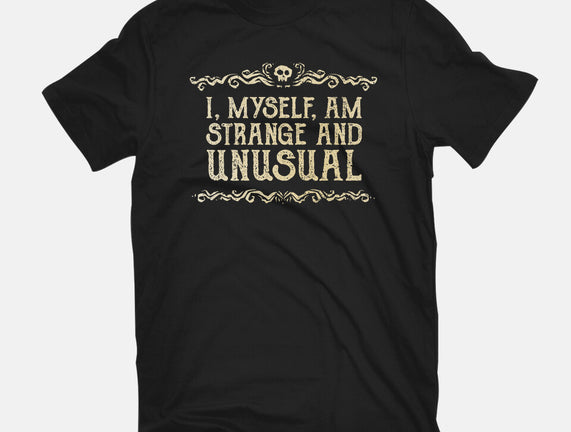 I Am Strange And Unusual