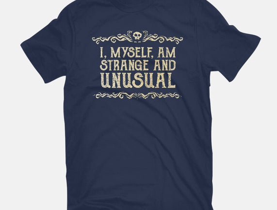 I Am Strange And Unusual